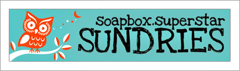 soapbox.SUPERSTAR Sundries