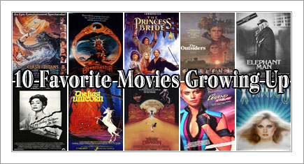 10 Favorite Movies Growing Up